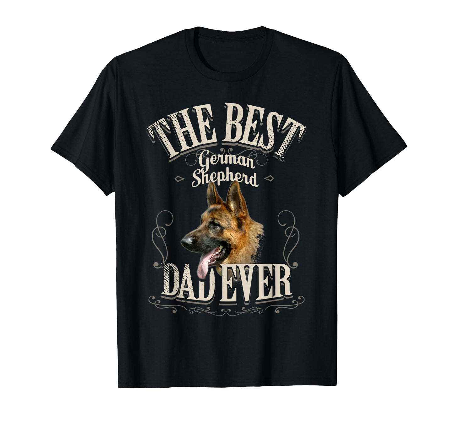 Best German Shepherd Dad Ever Funny T-Shirt - Streetwear Style for Adults - T-Shirt, Sweatshirt, Hoodie