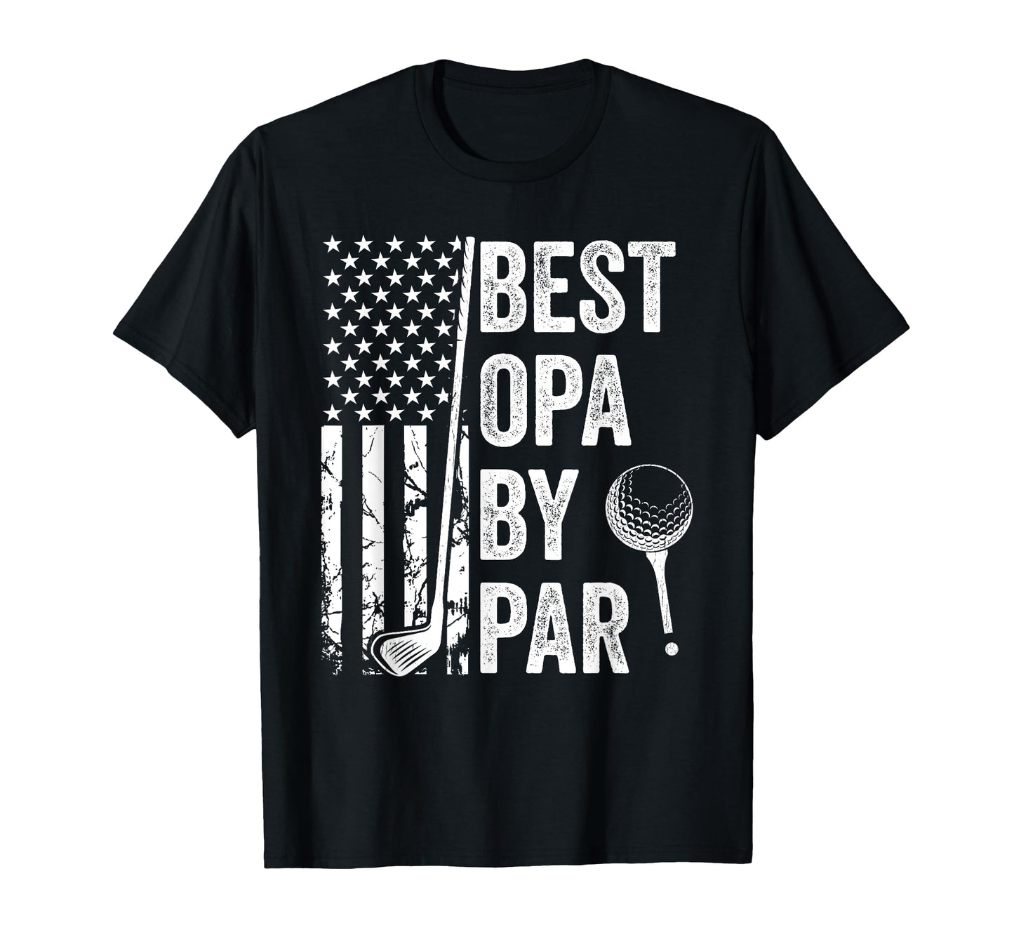 Best Opa Par Usa Flag Golf Fathers Day T-Shirt - Custom Art Print Unisex - T-Shirt, Sweatshirt, Hoodie