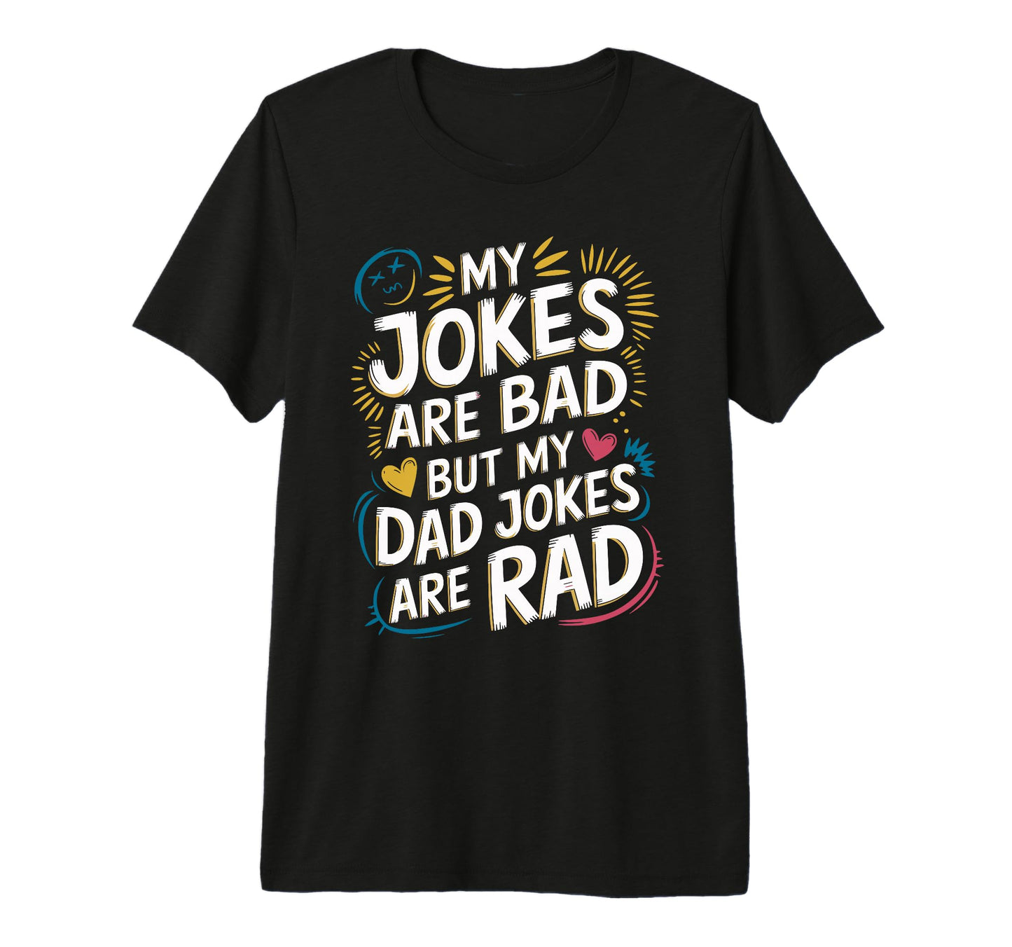 Mens Dad Papa Daddy Funny Joke Father T-Shirt - Custom Art Print Men Women - T-Shirt, Sweatshirt, Hoodie