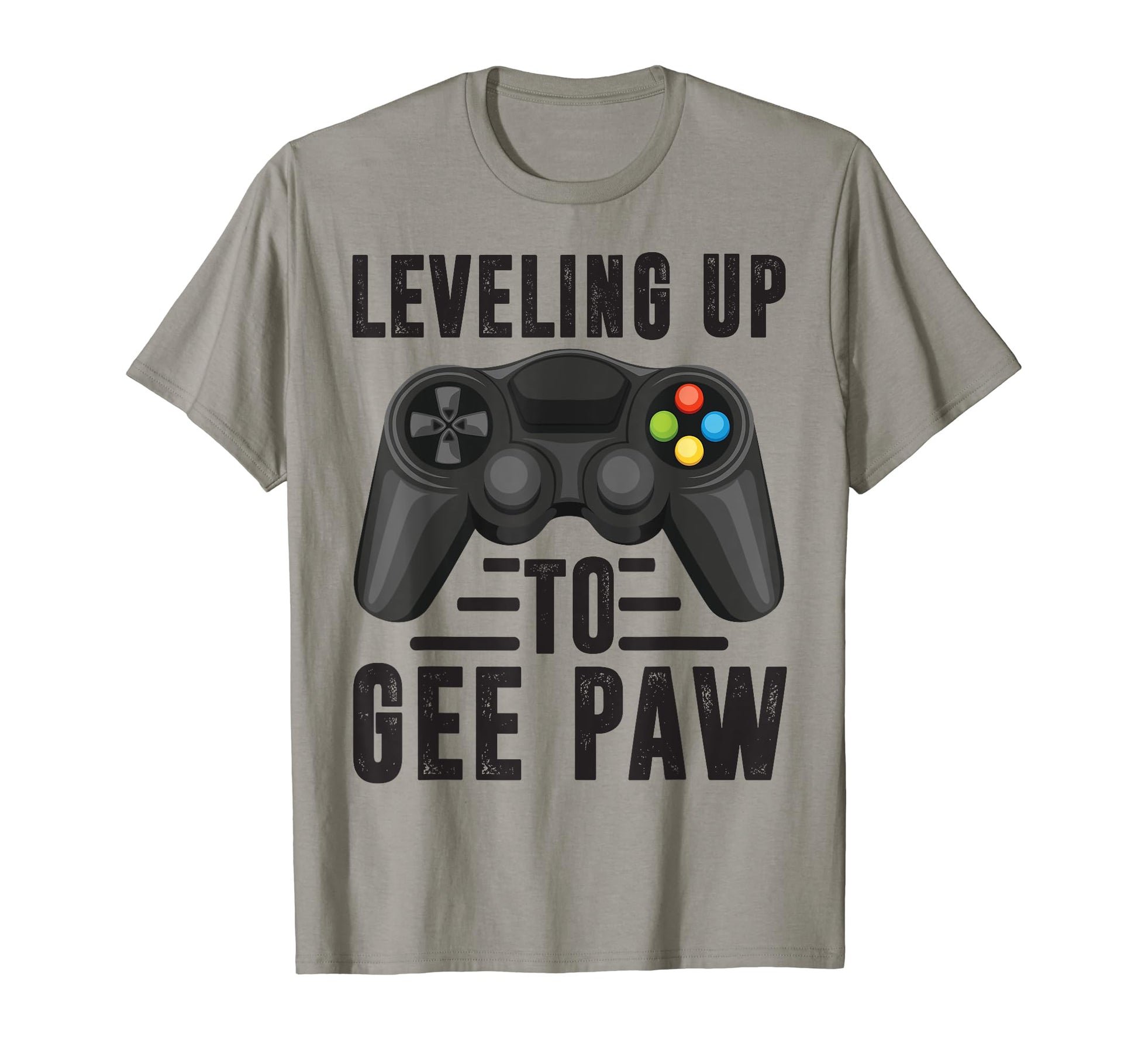 Leveling Up To Gee Paw Promoted T-Shirt - Casual Everyday Wear for Adults - T-Shirt, Sweatshirt, Hoodie