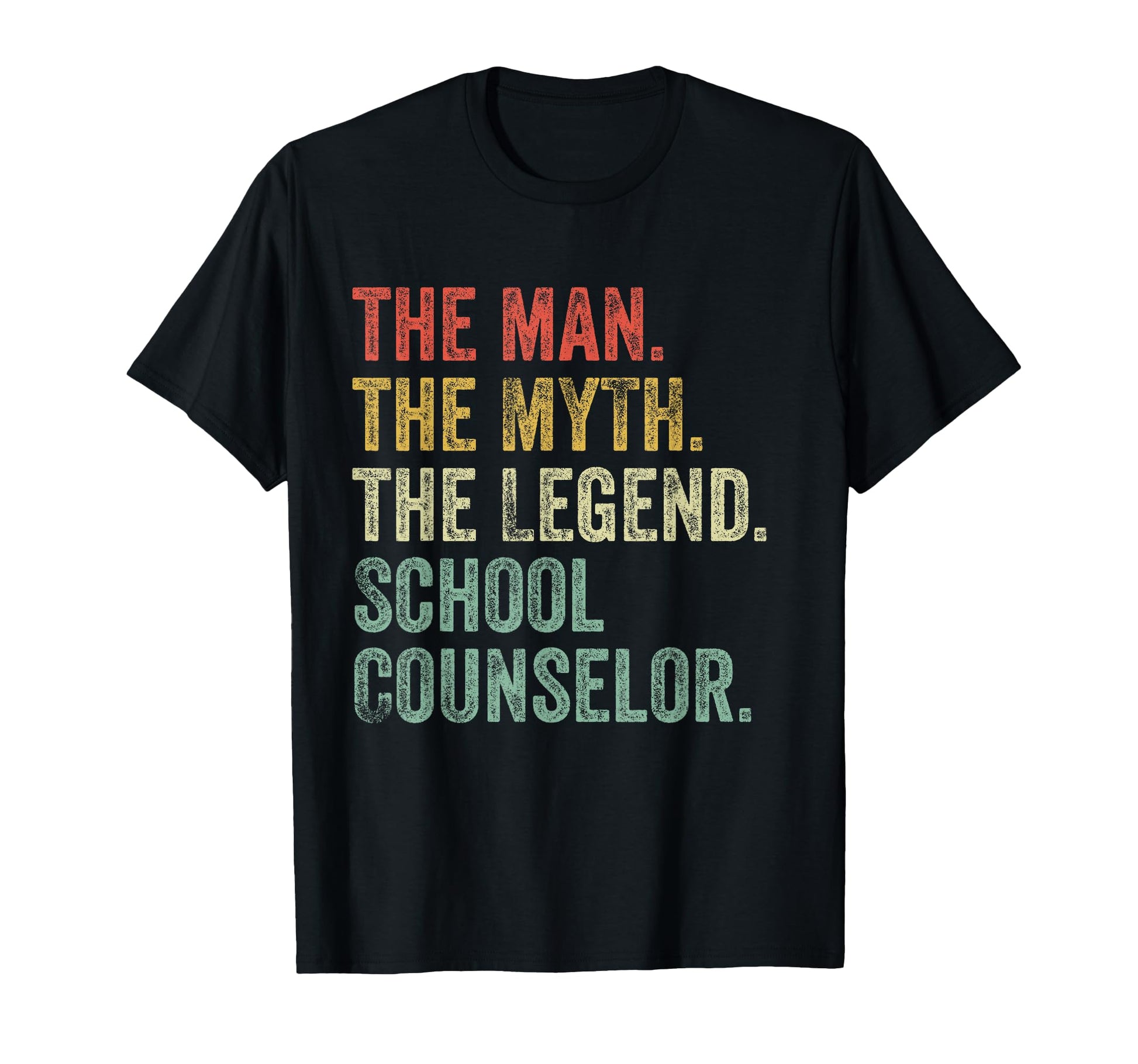 Myth Legend School Counselor Dad Funny T-Shirt - Graphic Print Men Women - T-Shirt, Sweatshirt, Hoodie