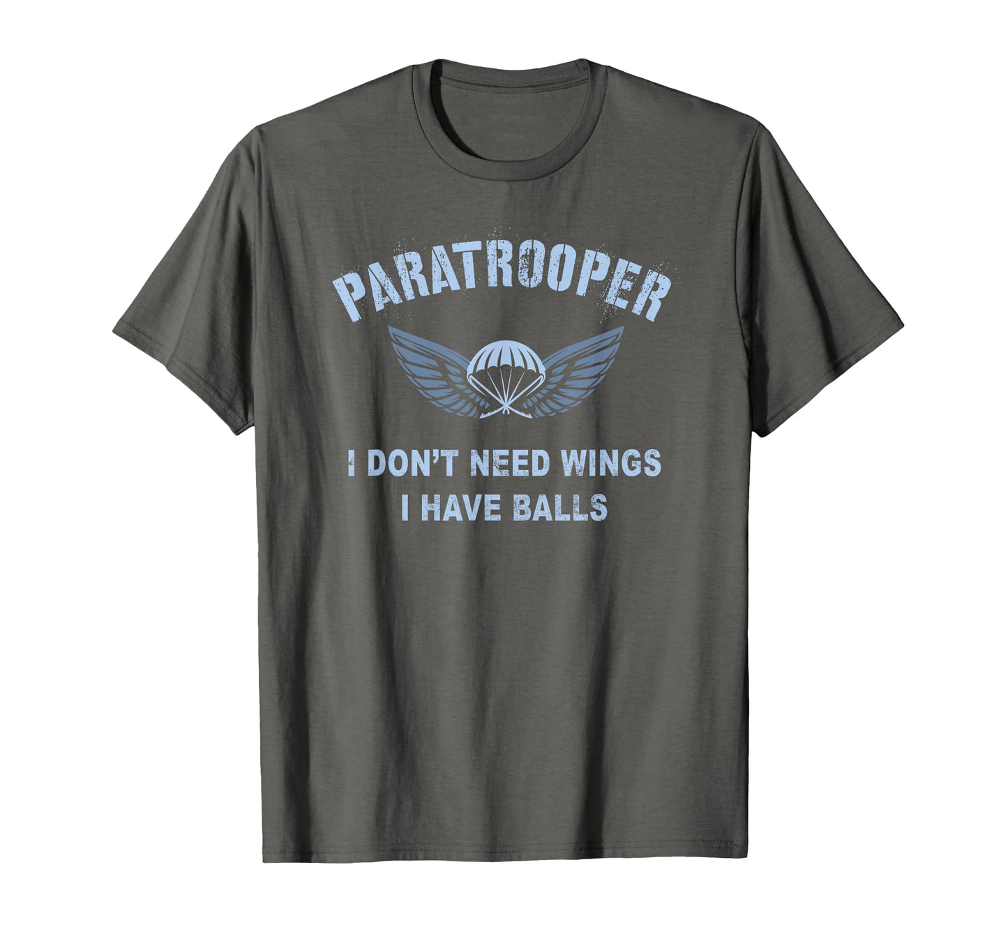 Heroic Paratrooper Have Balls Dad T-Shirt - Trendy Graphic Men Women - T-Shirt, Sweatshirt, Hoodie