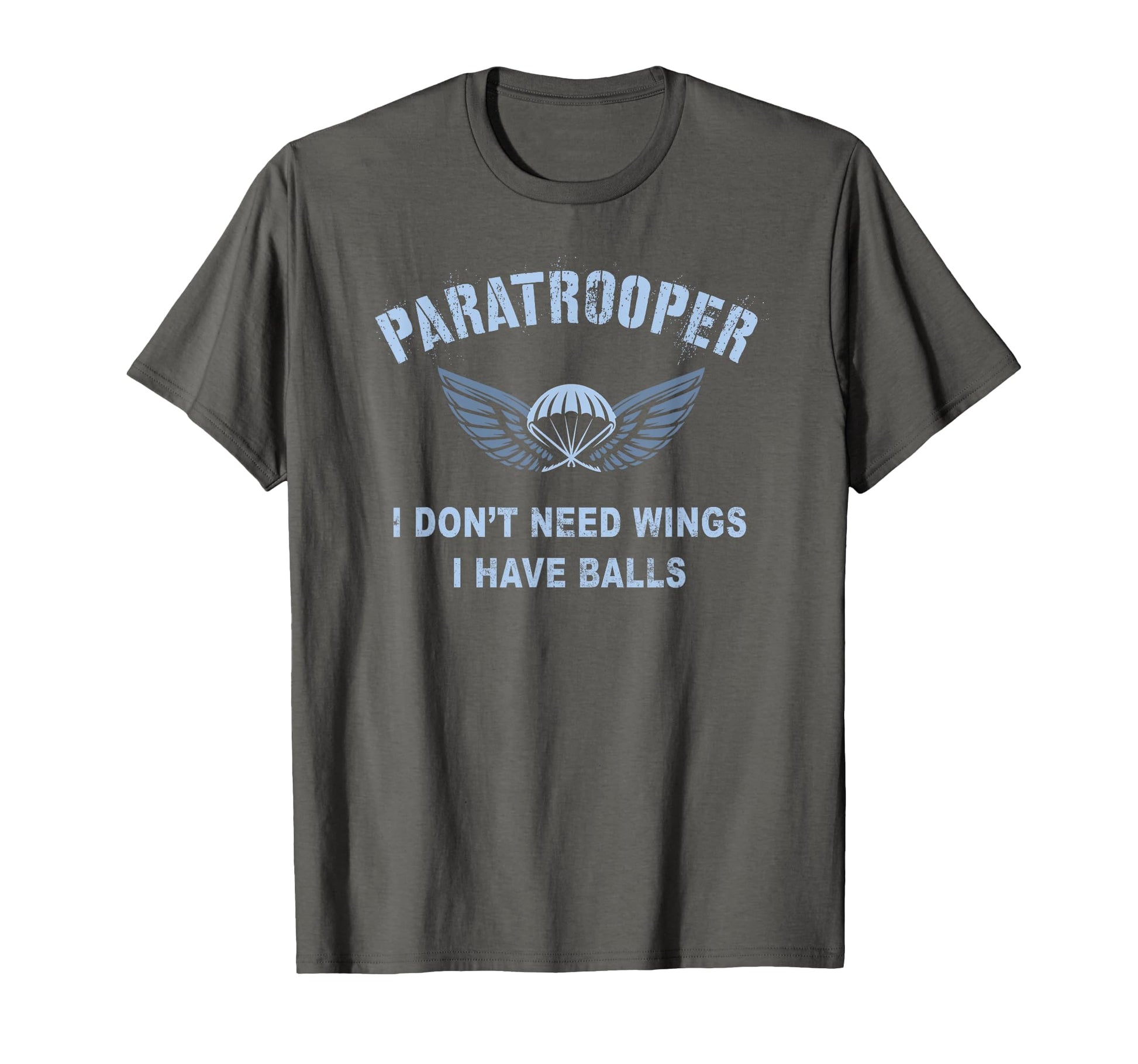 Heroic Paratrooper Have Balls Dad T-Shirt - Trendy Graphic Men Women - T-Shirt, Sweatshirt, Hoodie