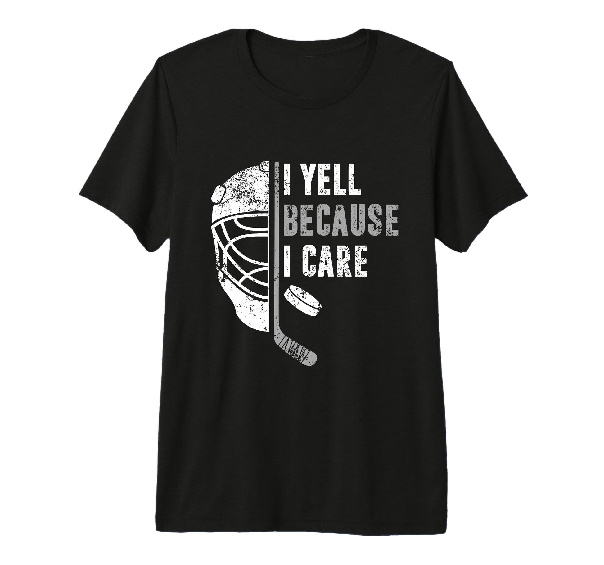 Funny Sayings Ice Hockey I Yell T-Shirt - Casual Everyday Wear for Adults - T-Shirt, Sweatshirt, Hoodie
