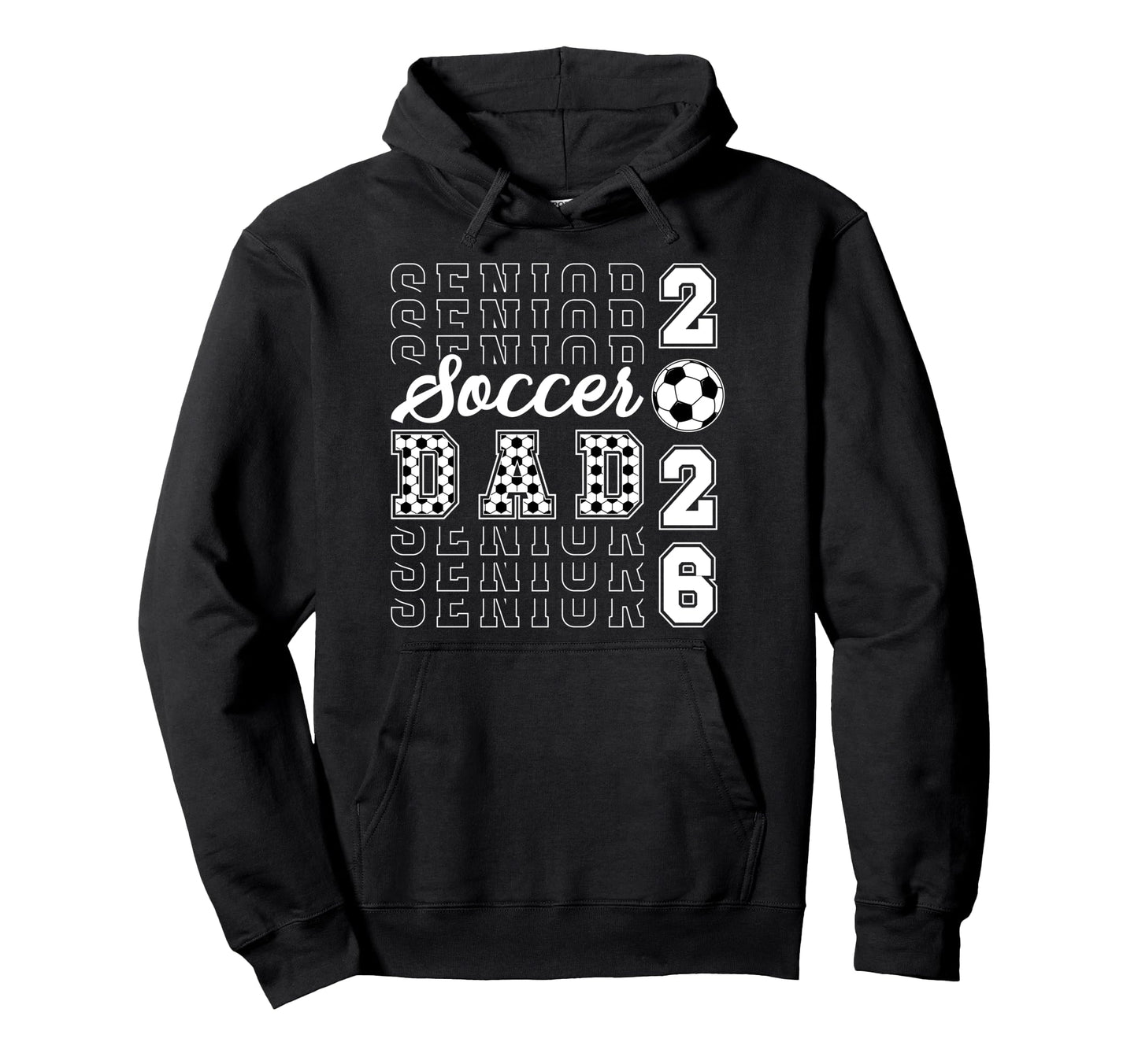 Soccer Senior Dad Soccer Player Hoodie - Casual Everyday Wear Men Women - T-Shirt, Sweatshirt, Hoodie