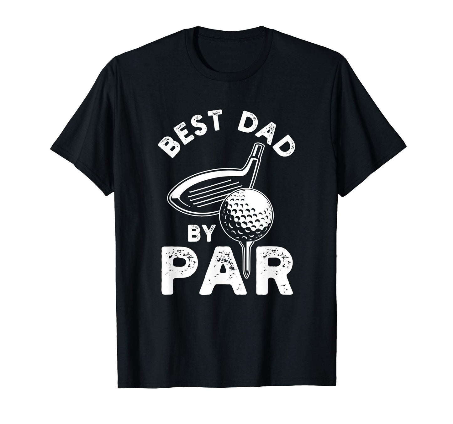 Mens Best Dad Par Fathers Day Funny T-Shirt - Streetwear Style Men Women - T-Shirt, Sweatshirt, Hoodie