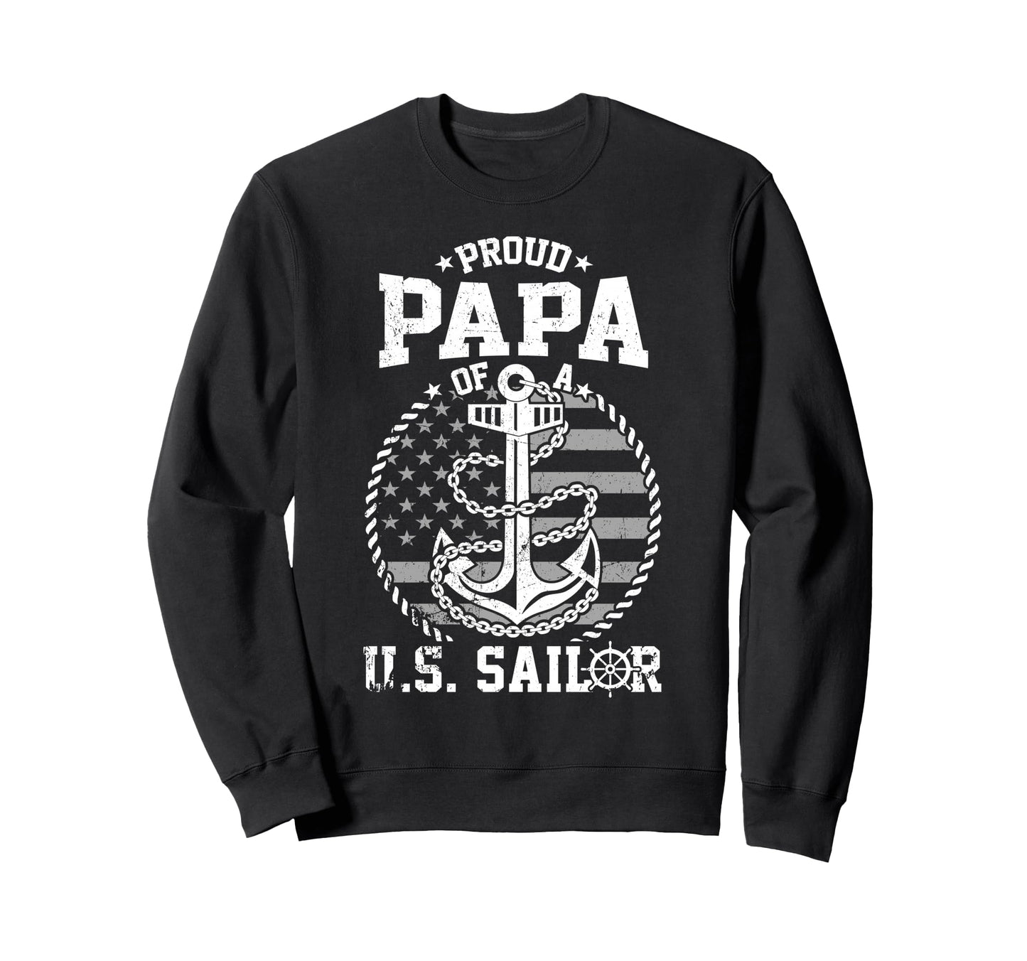 Proud Papa Us Sailor Anchor Flag Usa Sweatshirt - Graphic Print Unisex - T-Shirt, Sweatshirt, Hoodie