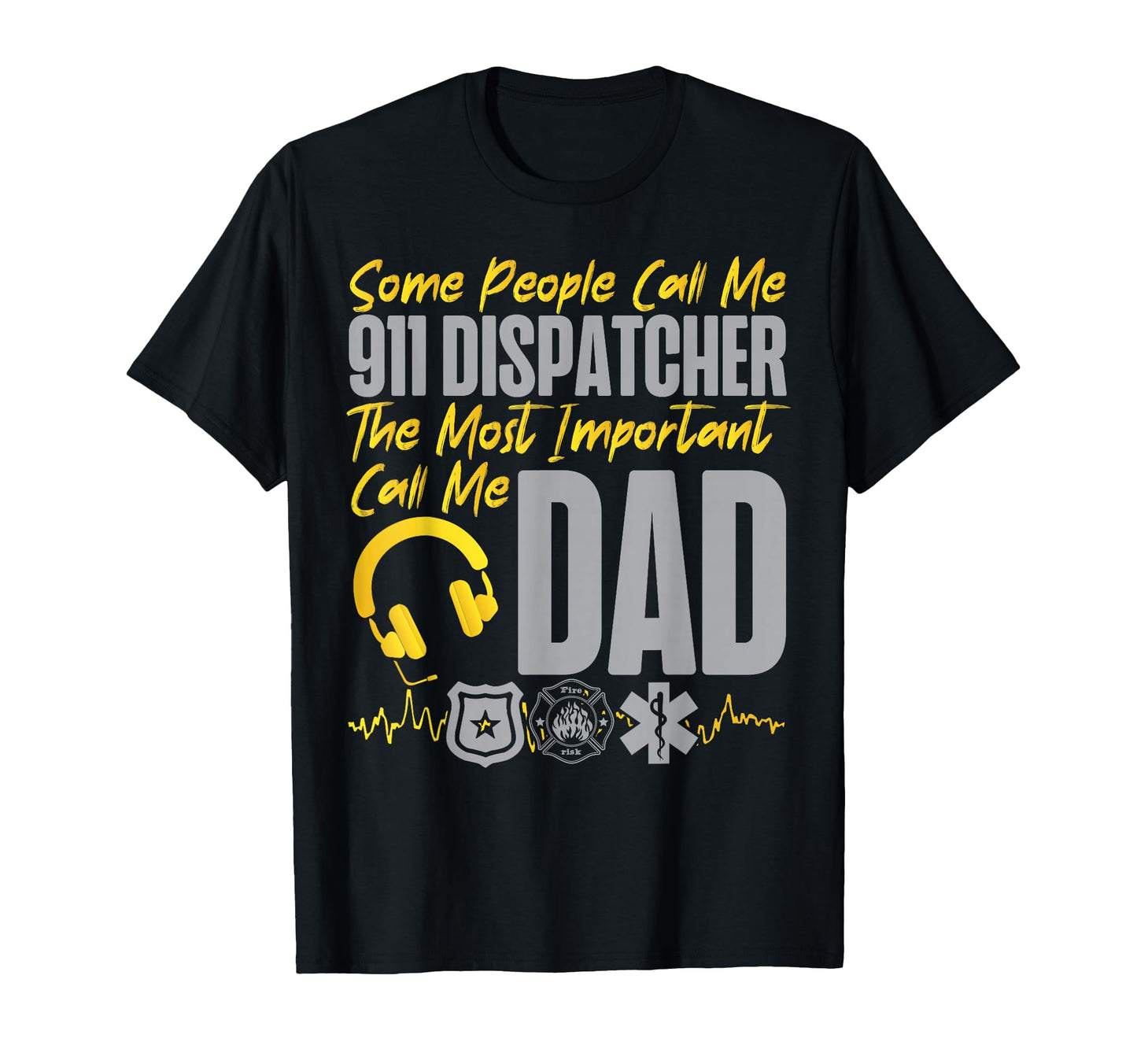 911 Dispatcher Thin Gold Yellow Line T-Shirt - Novelty Apparel Men Women - T-Shirt, Sweatshirt, Hoodie