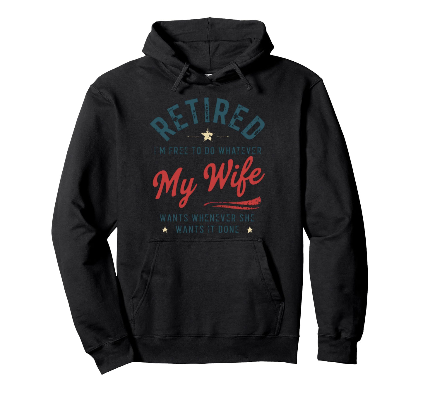 Funny Retirement Retired Dad Husband Hoodie - Trendy Graphic Unisex - T-Shirt, Sweatshirt, Hoodie