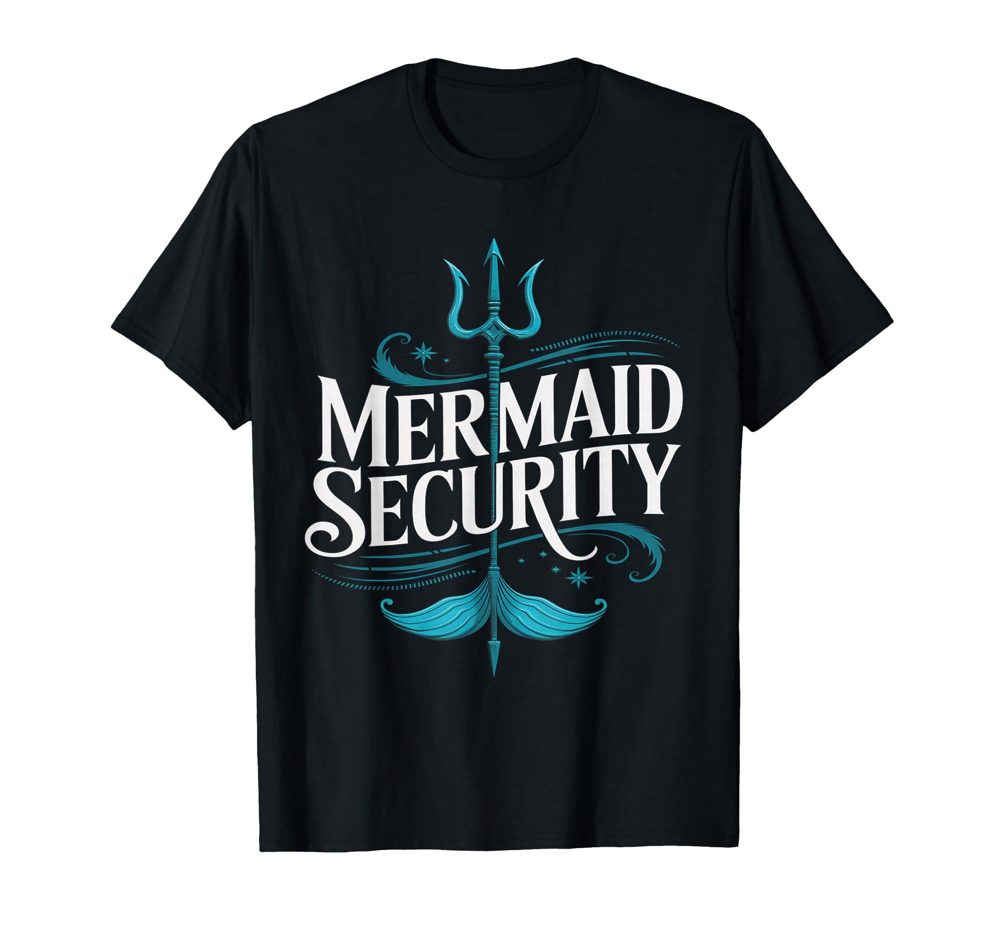 Mermaid Security Funny Dad Family T-Shirt - Aesthetic Graphic Men Women - T-Shirt, Sweatshirt, Hoodie