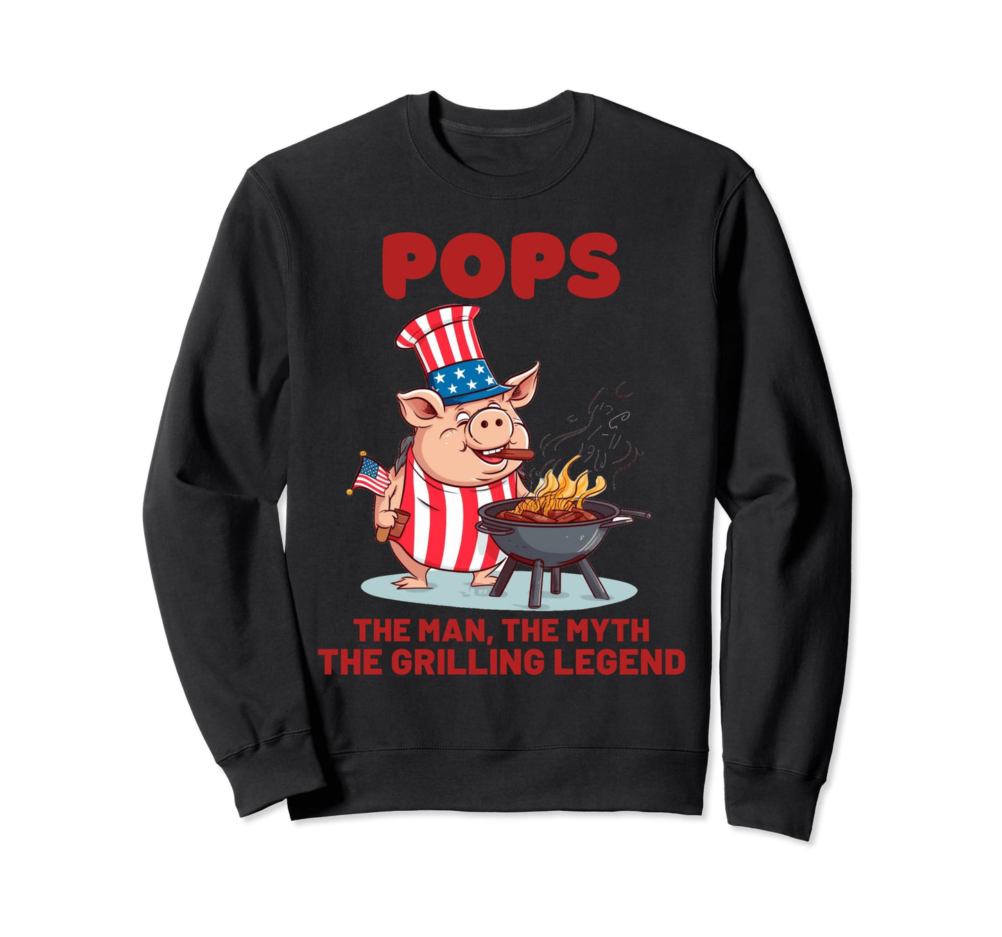 Fathers Day Fun Gift Pops Myth Grilling Sweatshirt - Graphic Print Unisex - T-Shirt, Sweatshirt, Hoodie