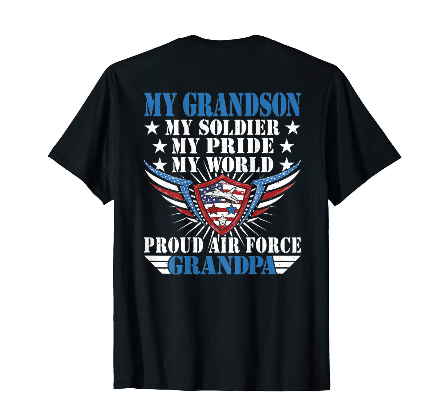 Mens My Grandson Is Soldier Airman T-Shirt - Novelty Apparel Men Women - T-Shirt, Sweatshirt, Hoodie