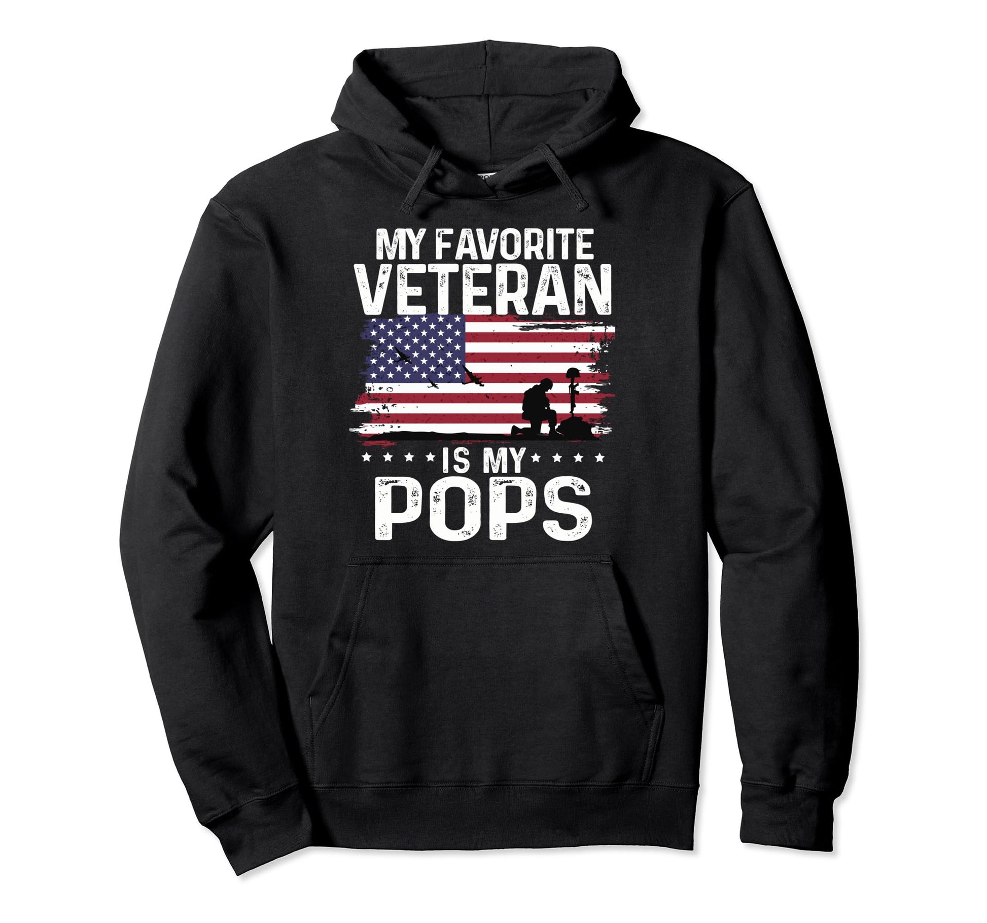 My Favorite Veteran Is My Pops Memorial Hoodie - Graphic Print for Adults - T-Shirt, Sweatshirt, Hoodie