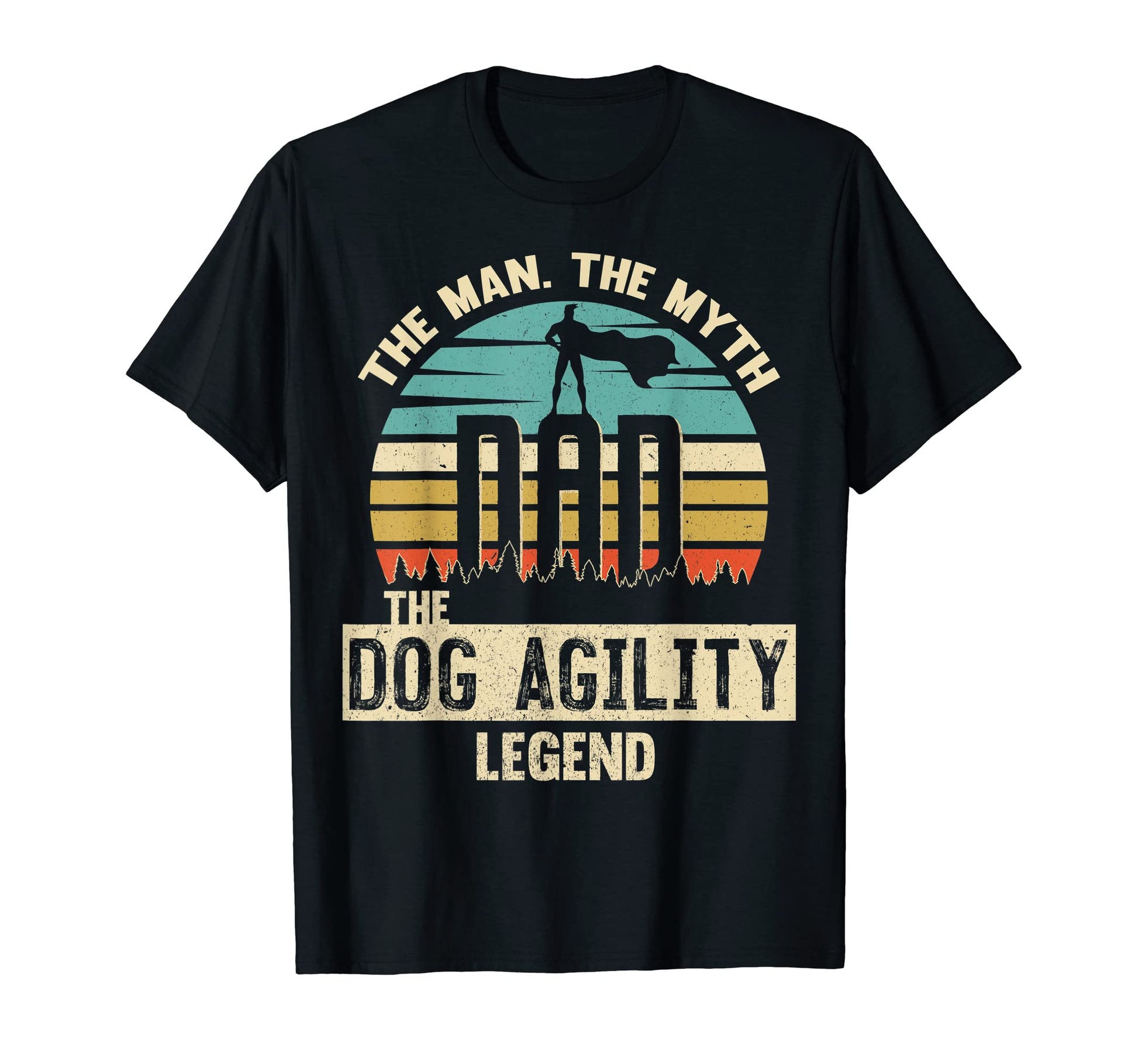 Myth Legend Dad Dog Agility T-Shirt - Custom Art Print for Adults - T-Shirt, Sweatshirt, Hoodie