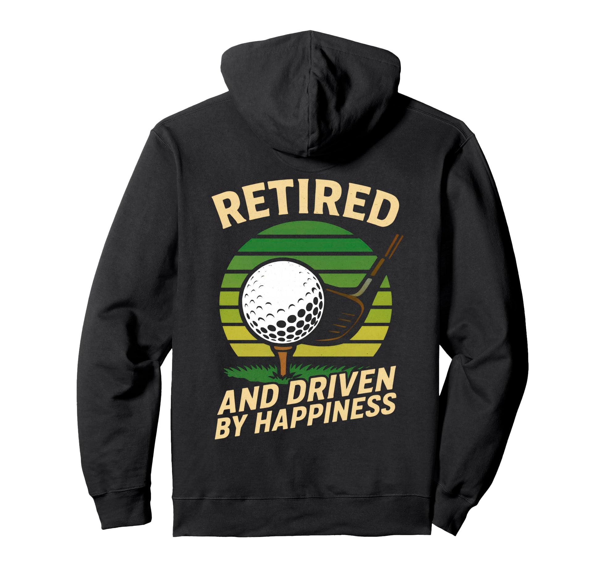 Retirement Plan Golf Course Funny Hoodie - Novelty Apparel for Adults - T-Shirt, Sweatshirt, Hoodie