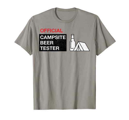 Campsite Beverage Tester Camping Dad T-Shirt - Novelty Apparel Men Women - T-Shirt, Sweatshirt, Hoodie