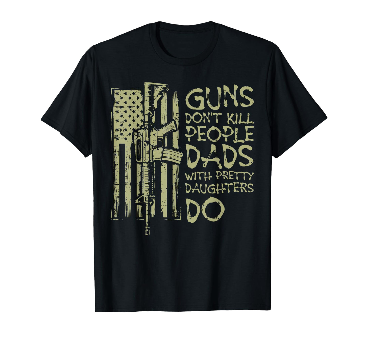 Dont Kill People Dads Pretty Daughters T-Shirt - Aesthetic Graphic Unisex - T-Shirt, Sweatshirt, Hoodie