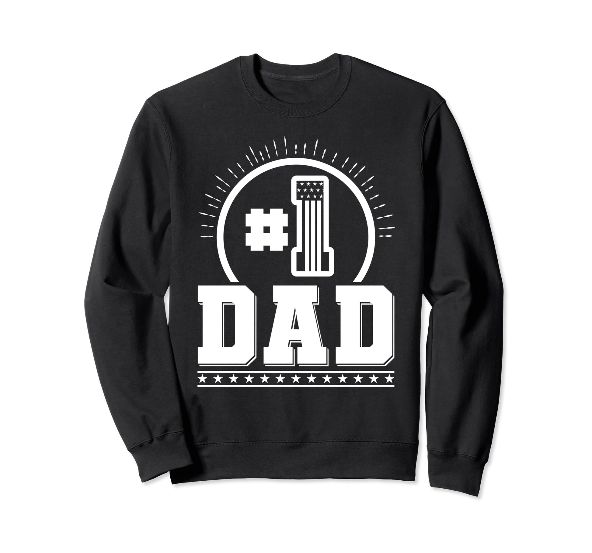 Number 1 Dad Fathers Day Nr One Daddy Sweatshirt - Novelty Apparel Unisex - T-Shirt, Sweatshirt, Hoodie