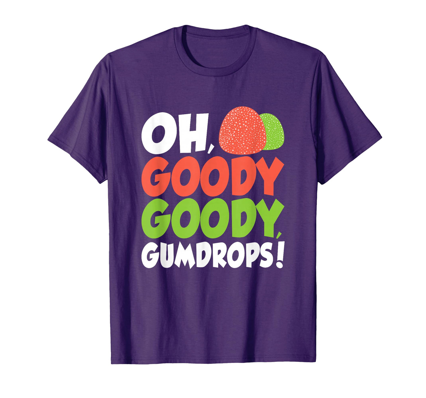 Goody Goody Gum Drops Spice Drops Candy T-Shirt - Minimalist Print Unisex - T-Shirt, Sweatshirt, Hoodie