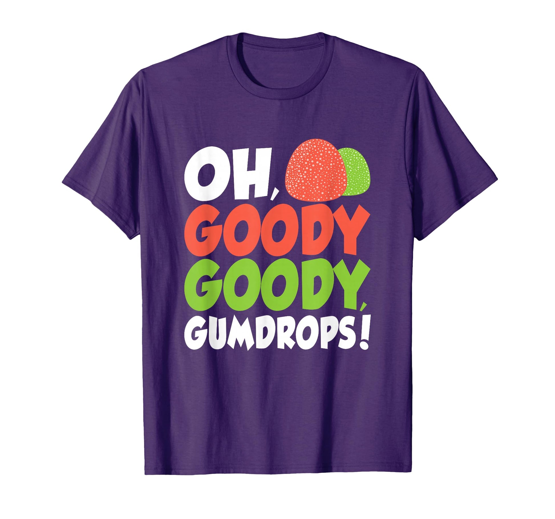 Goody Goody Gum Drops Spice Drops Candy T-Shirt - Minimalist Print Unisex - T-Shirt, Sweatshirt, Hoodie