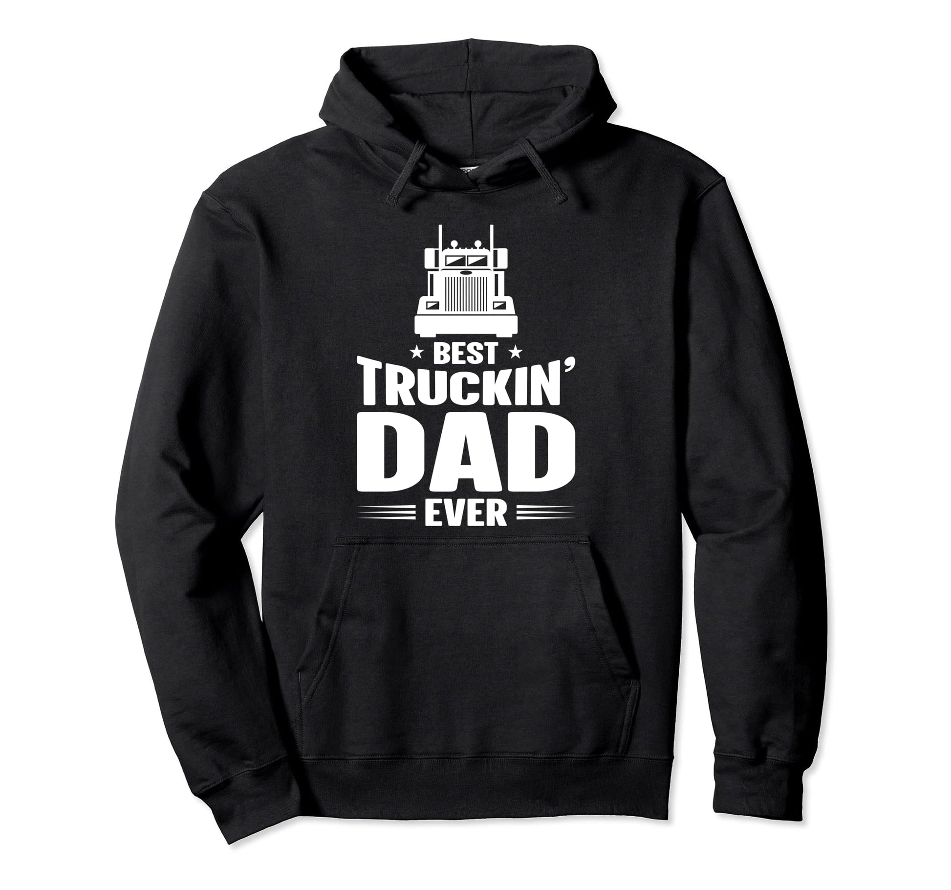 Trucker Best Trucking Dad Ever Hoodie - Novelty Apparel Men Women - T-Shirt, Sweatshirt, Hoodie