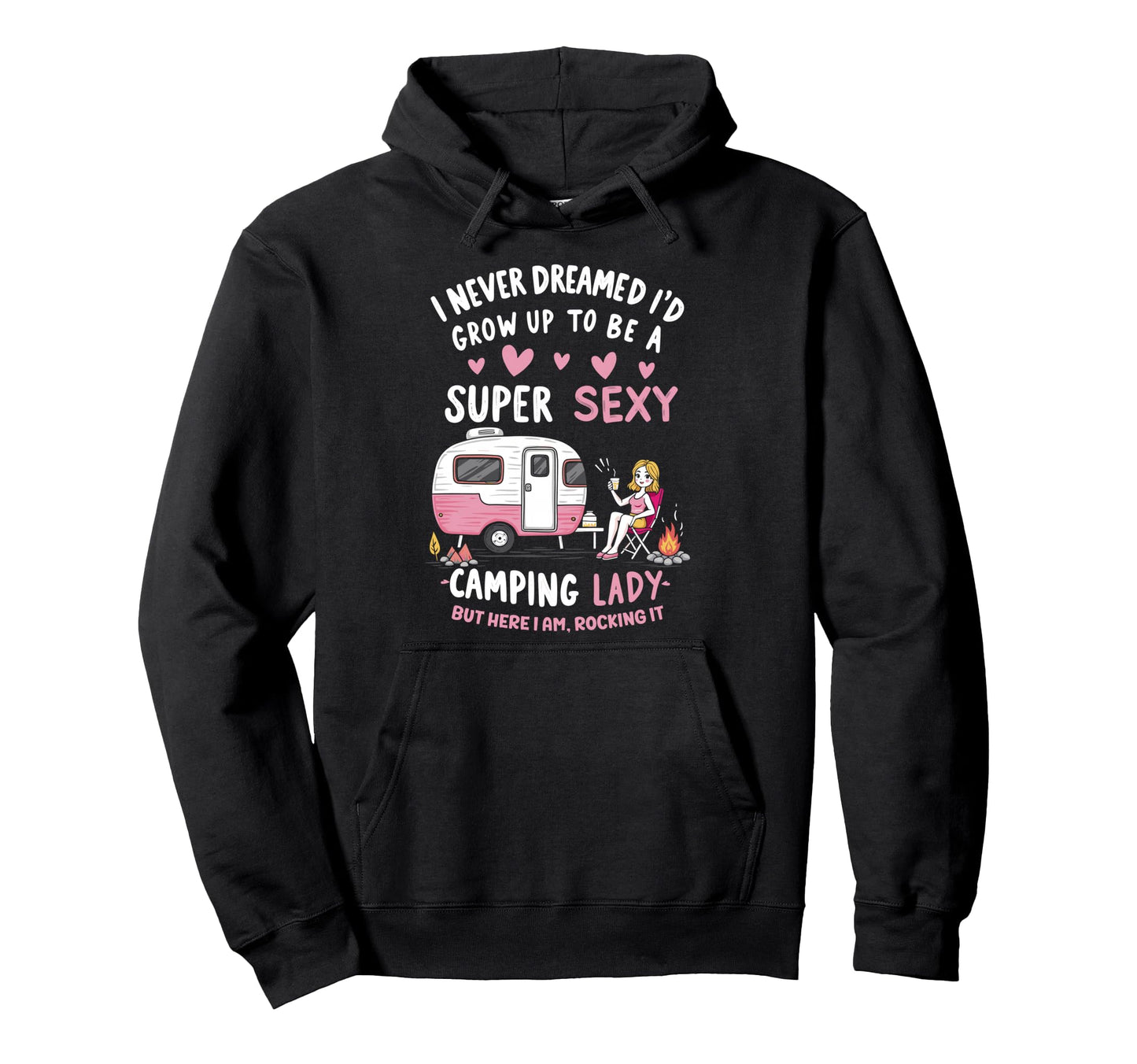 I Never Dreamed Id Grow Up To Be Hoodie - Fun Novelty Design Men Women - T-Shirt, Sweatshirt, Hoodie