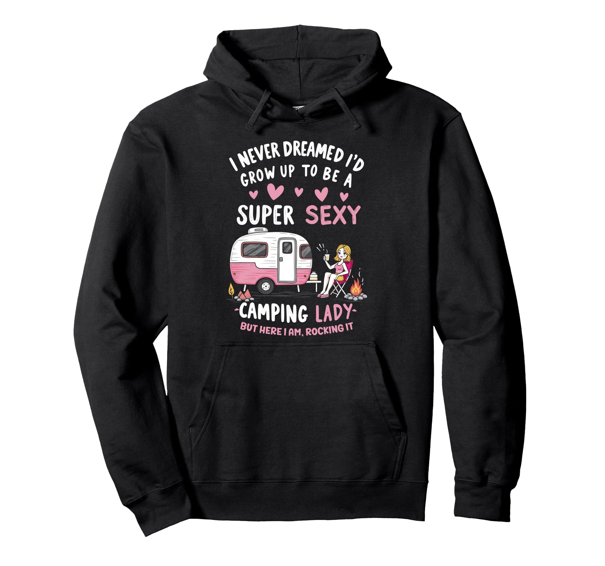 I Never Dreamed Id Grow Up To Be Hoodie - Fun Novelty Design Men Women - T-Shirt, Sweatshirt, Hoodie