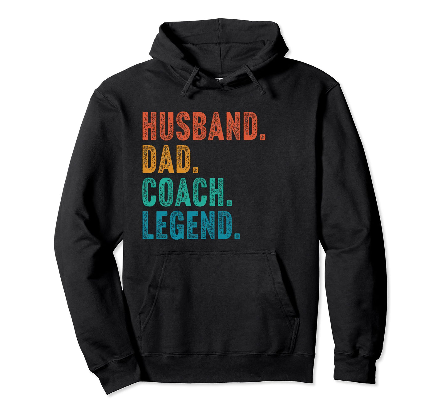 Husband Dad Coach Legend Father Hoodie - Aesthetic Graphic Men Women - T-Shirt, Sweatshirt, Hoodie