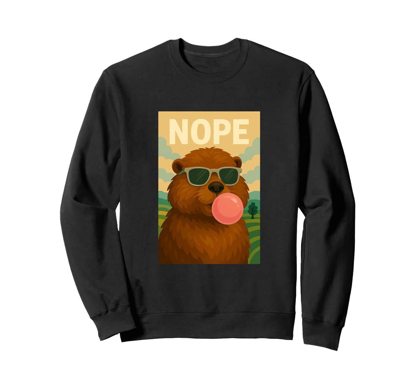 Beaver Nope Chewing Gum Bubble Sweatshirt - Fun Novelty Design Men Women - T-Shirt, Sweatshirt, Hoodie