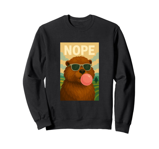 Beaver Nope Chewing Gum Bubble Sweatshirt - Fun Novelty Design Men Women - T-Shirt, Sweatshirt, Hoodie