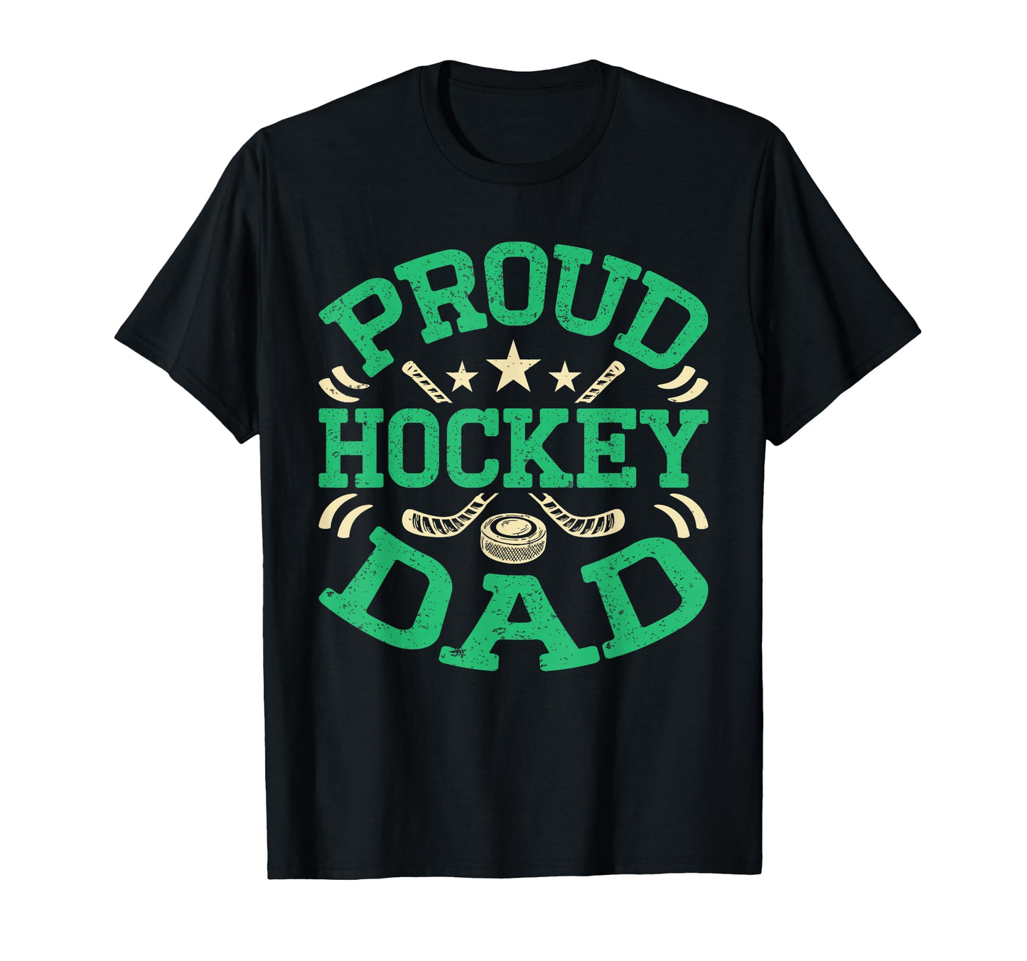 Proud Hockey Dad Supportive Ice T-Shirt - Casual Everyday Wear Men Women - T-Shirt, Sweatshirt, Hoodie