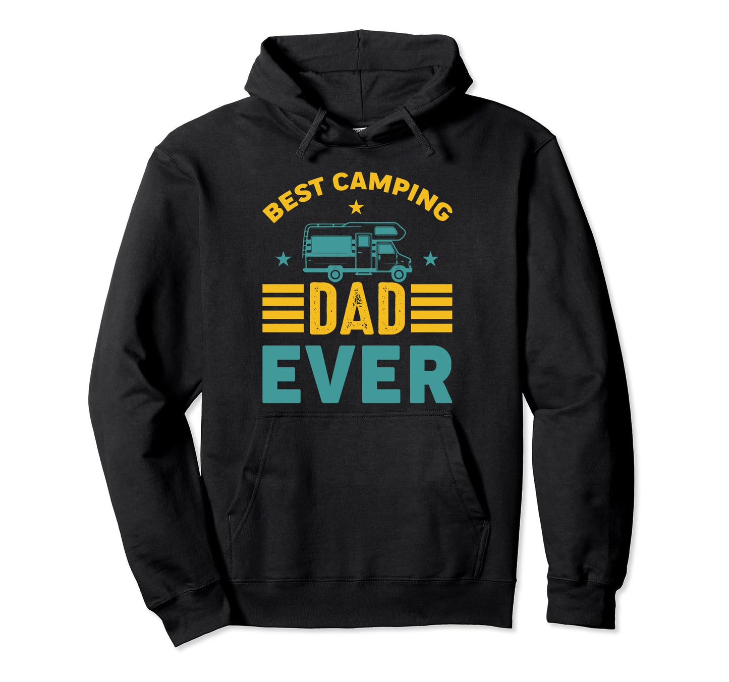 Best Camping Dad Ever Rv Hiking Camper Hoodie - Graphic Print Men Women - T-Shirt, Sweatshirt, Hoodie