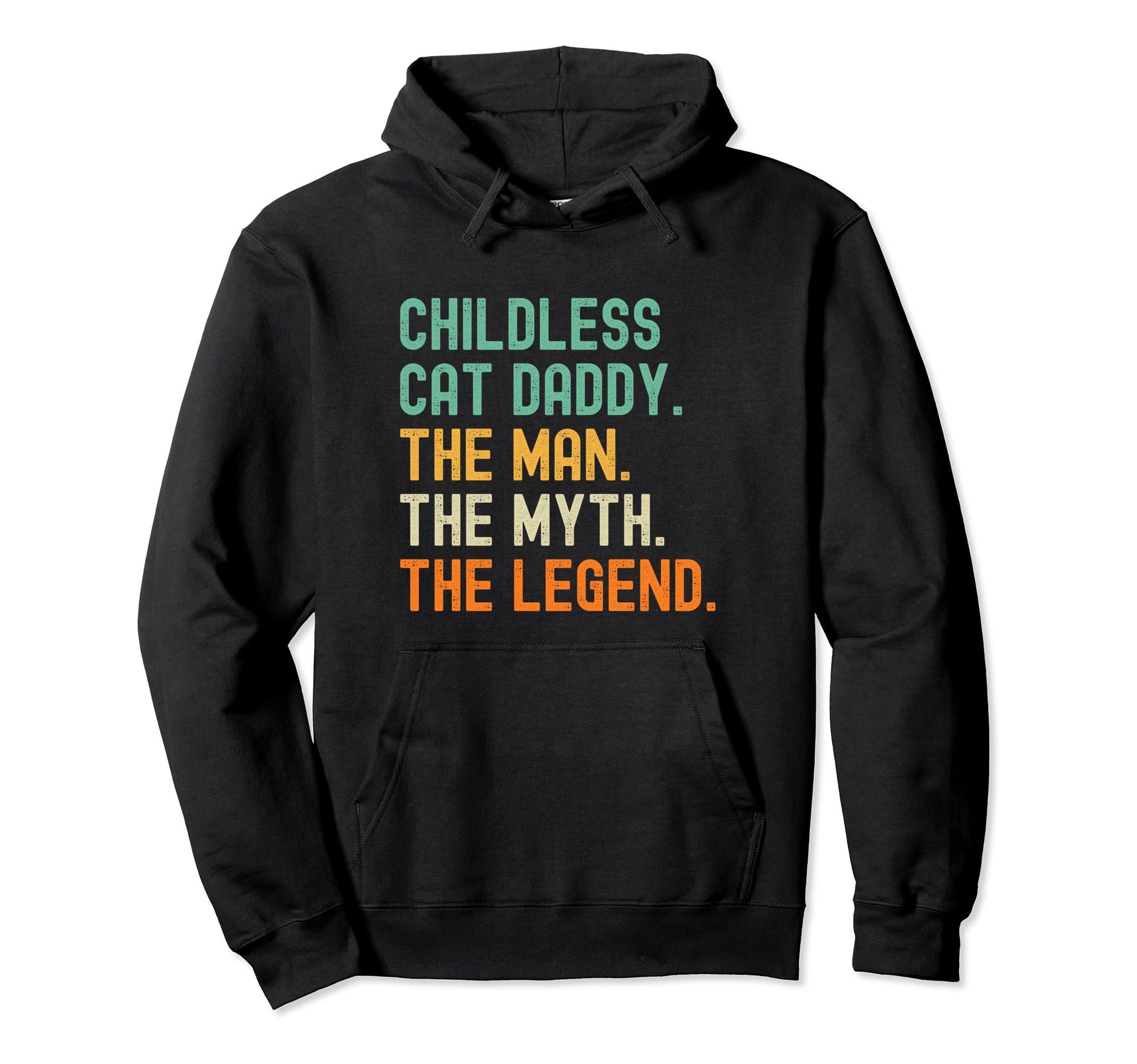 Childless Cat Daddy 2024 President Hoodie - Fun Novelty Design Men Women - T-Shirt, Sweatshirt, Hoodie