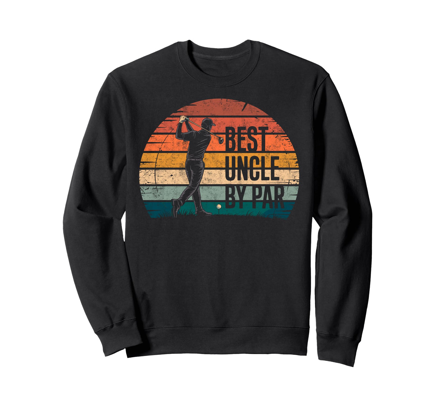 Golf Golfer Golfing Best Uncle Sweatshirt - Custom Art Print for Adults - T-Shirt, Sweatshirt, Hoodie