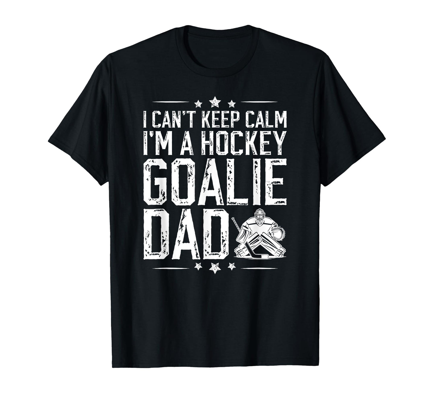 Im Hockey Goalie Dad Ice Hockey Keeper T-Shirt - Trendy Graphic Men Women - T-Shirt, Sweatshirt, Hoodie