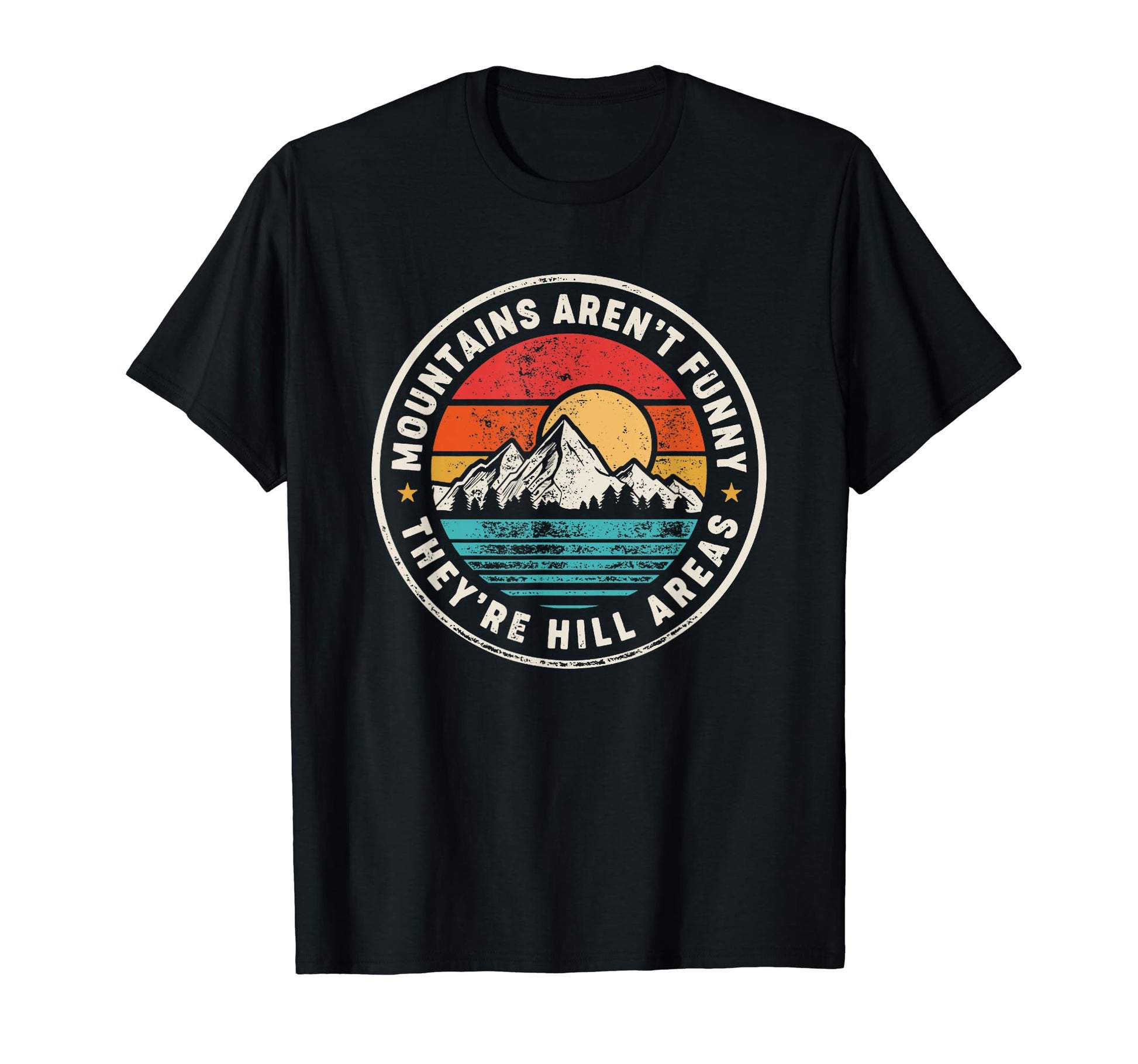 Hill Areas Mountains Sunset Dad T-Shirt - Fun Novelty Design for Adults - T-Shirt, Sweatshirt, Hoodie