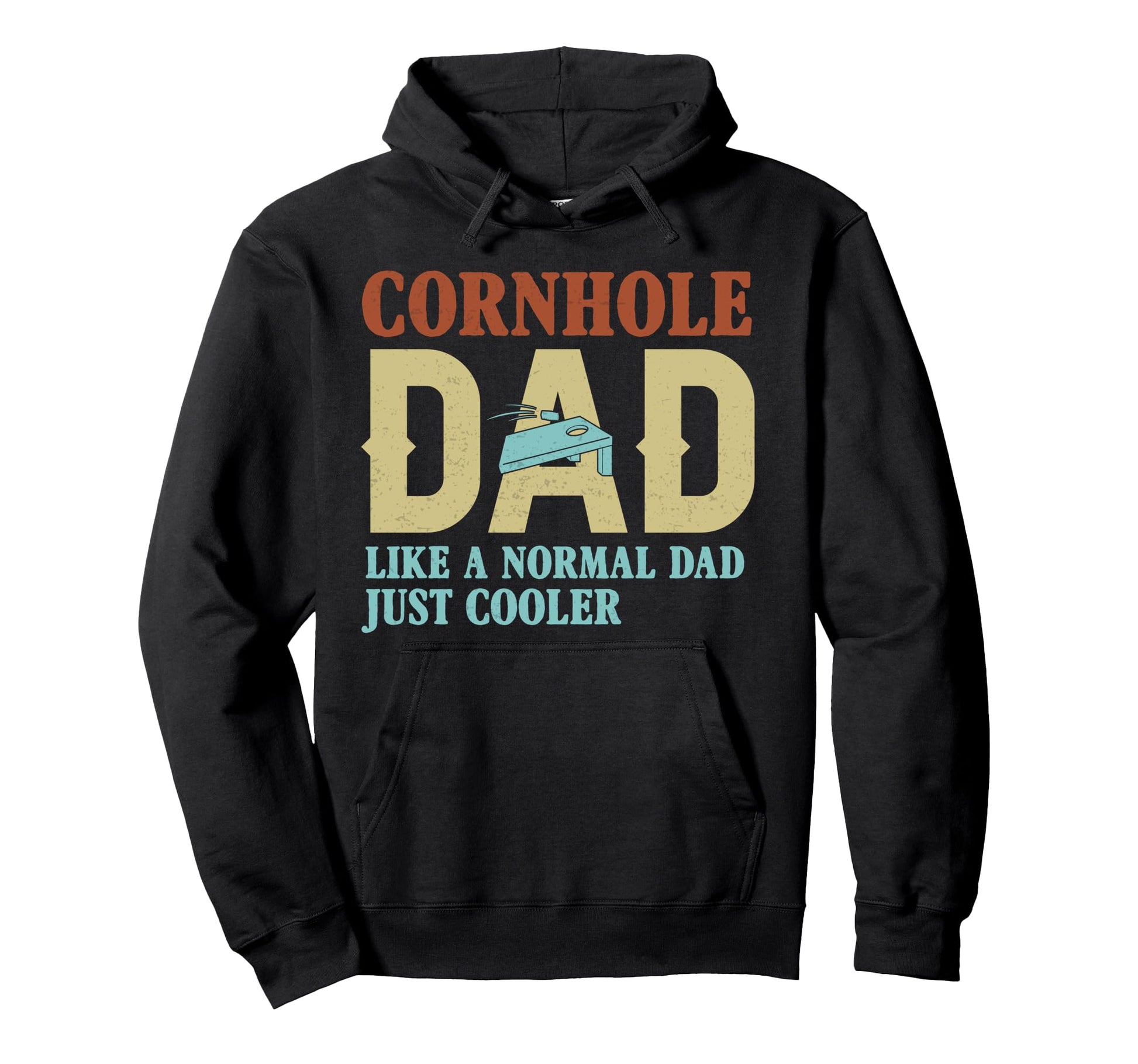 Cornhole Dad Like Normal Dad Just Hoodie - Aesthetic Graphic Men Women - T-Shirt, Sweatshirt, Hoodie