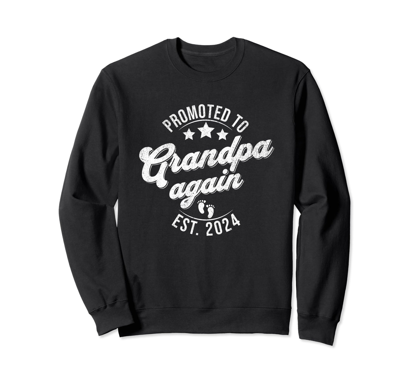 Mens Promoted To Grandpa Again Sweatshirt - Fun Novelty Design for Adults - T-Shirt, Sweatshirt, Hoodie