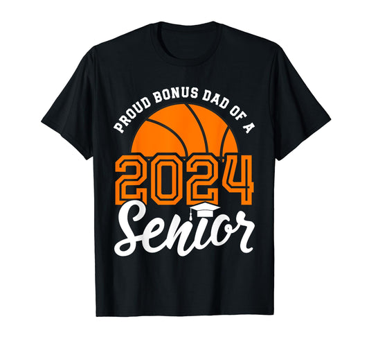 Bonus Dad 2024 Senior Grad Class 2024 T-Shirt - Streetwear Style Unisex - T-Shirt, Sweatshirt, Hoodie