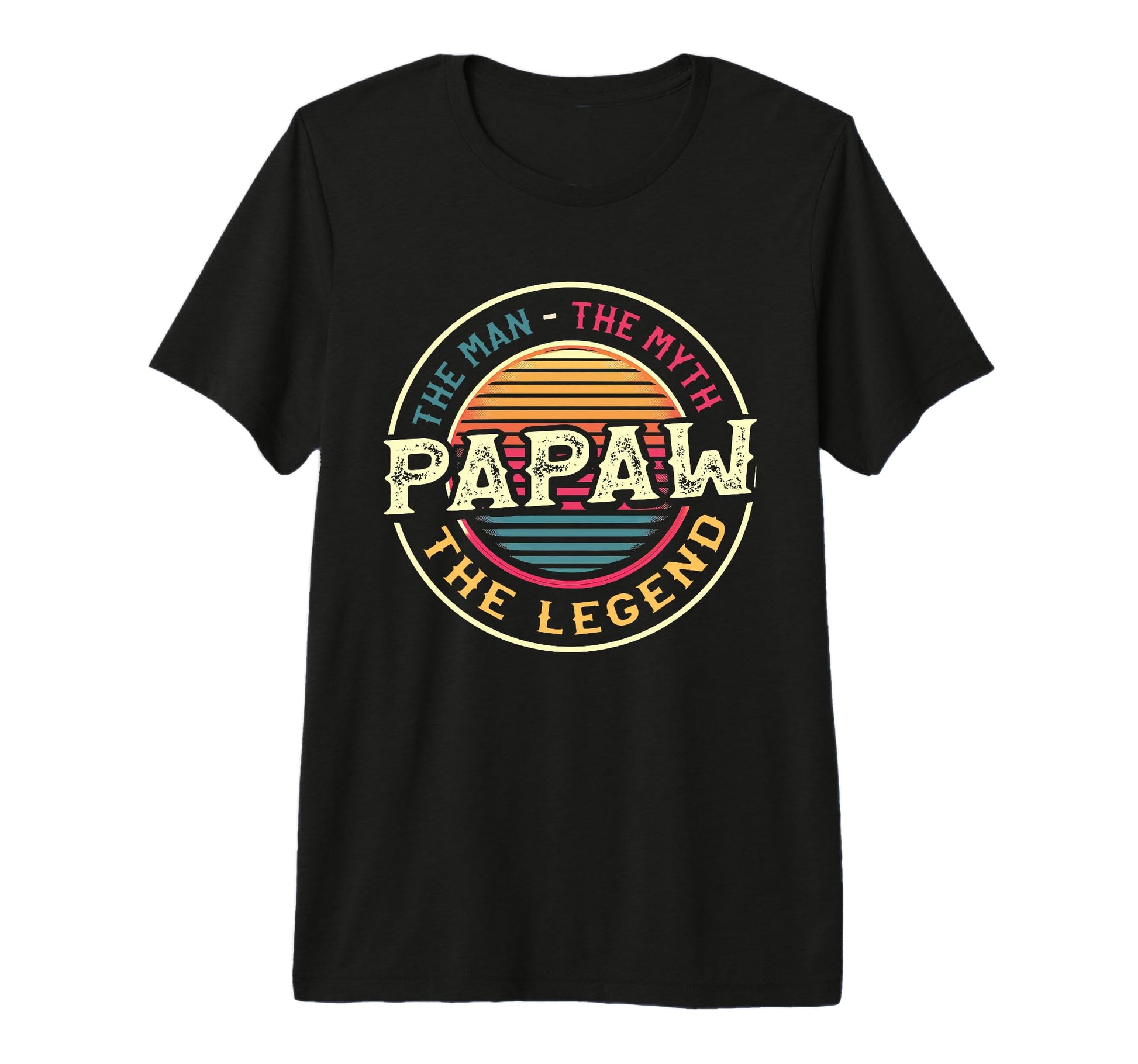 Mens Papaw Myth Legend Dad Grandpa T-Shirt - Fun Novelty Design Men Women - T-Shirt, Sweatshirt, Hoodie