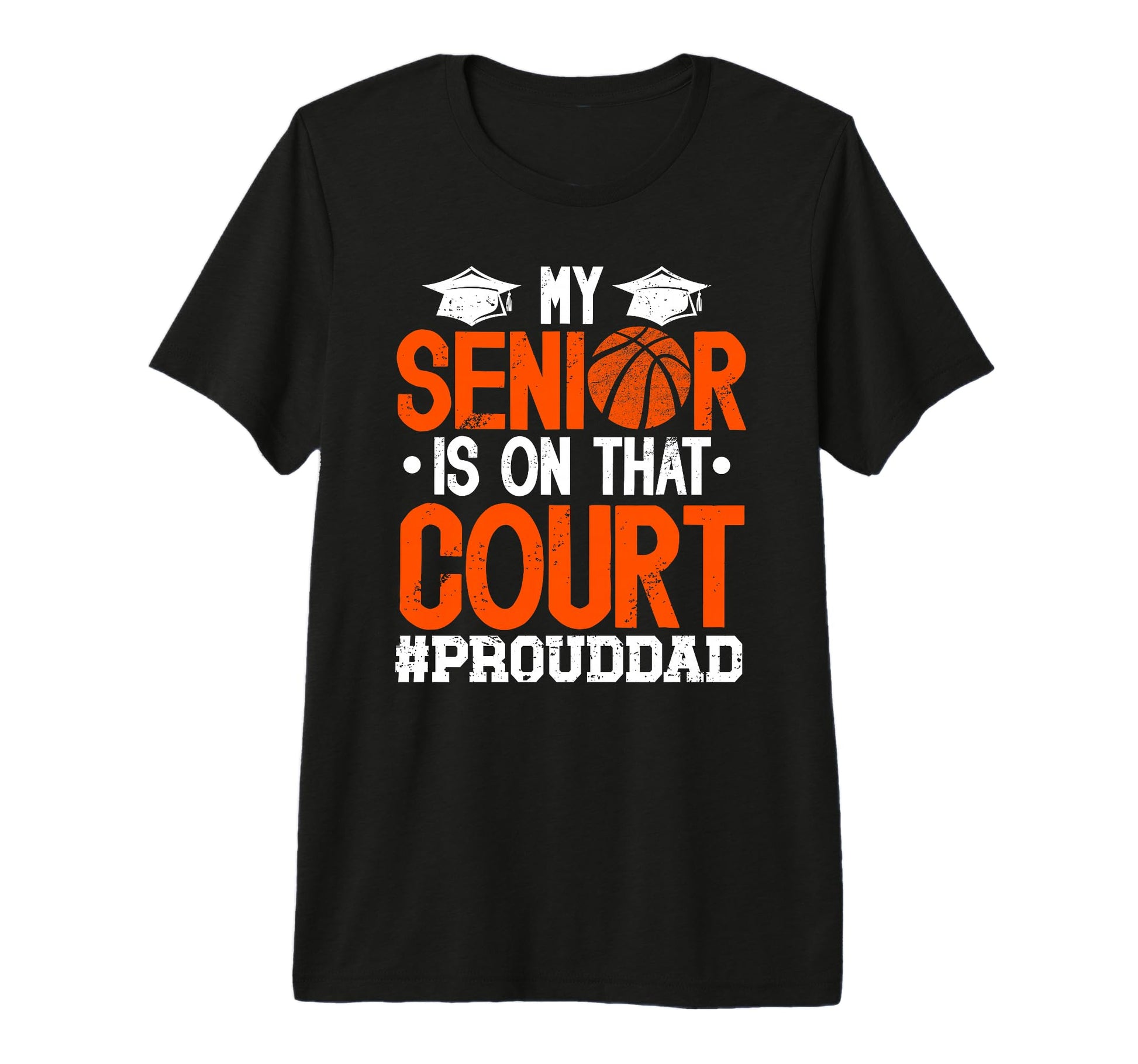Mens Proud Basketball Senior Dad T-Shirt - Trendy Graphic Unisex - T-Shirt, Sweatshirt, Hoodie