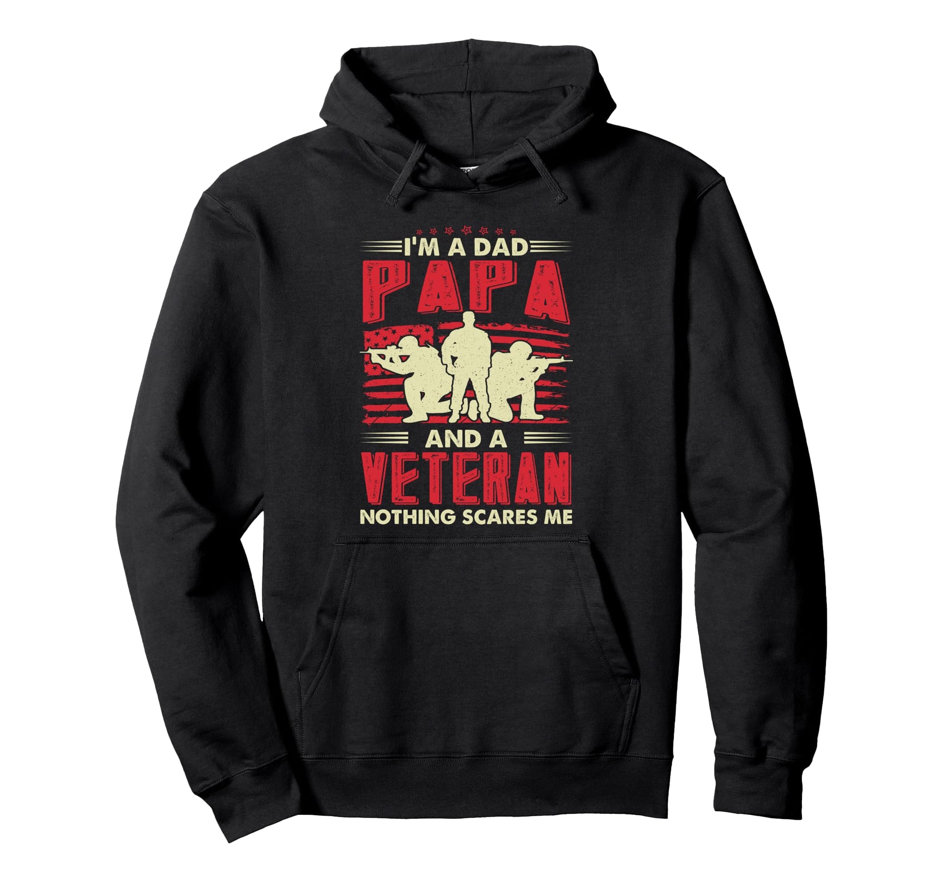 Im Veteran Dad Papa Grandpa Funny Hoodie - Custom Art Print for Adults - T-Shirt, Sweatshirt, Hoodie