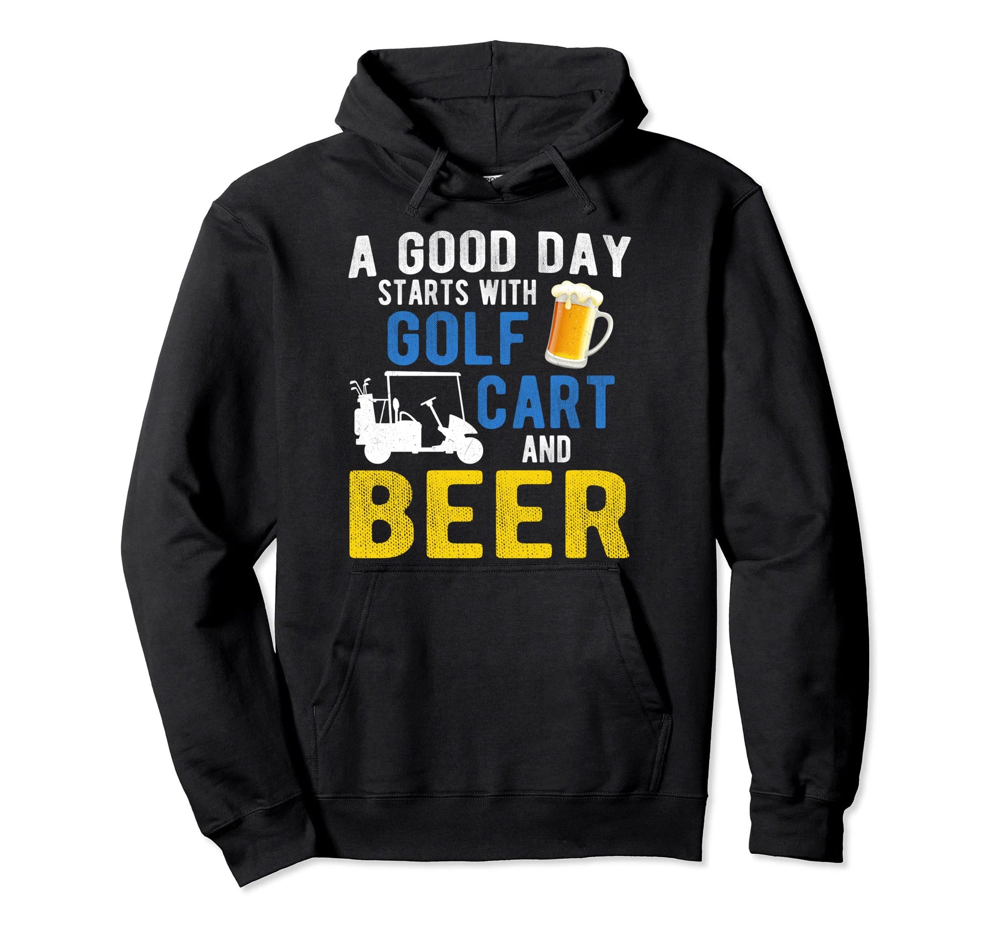 Good Day Starts Golf Carts And Beer Hoodie - Unique Graphic Men Women - T-Shirt, Sweatshirt, Hoodie