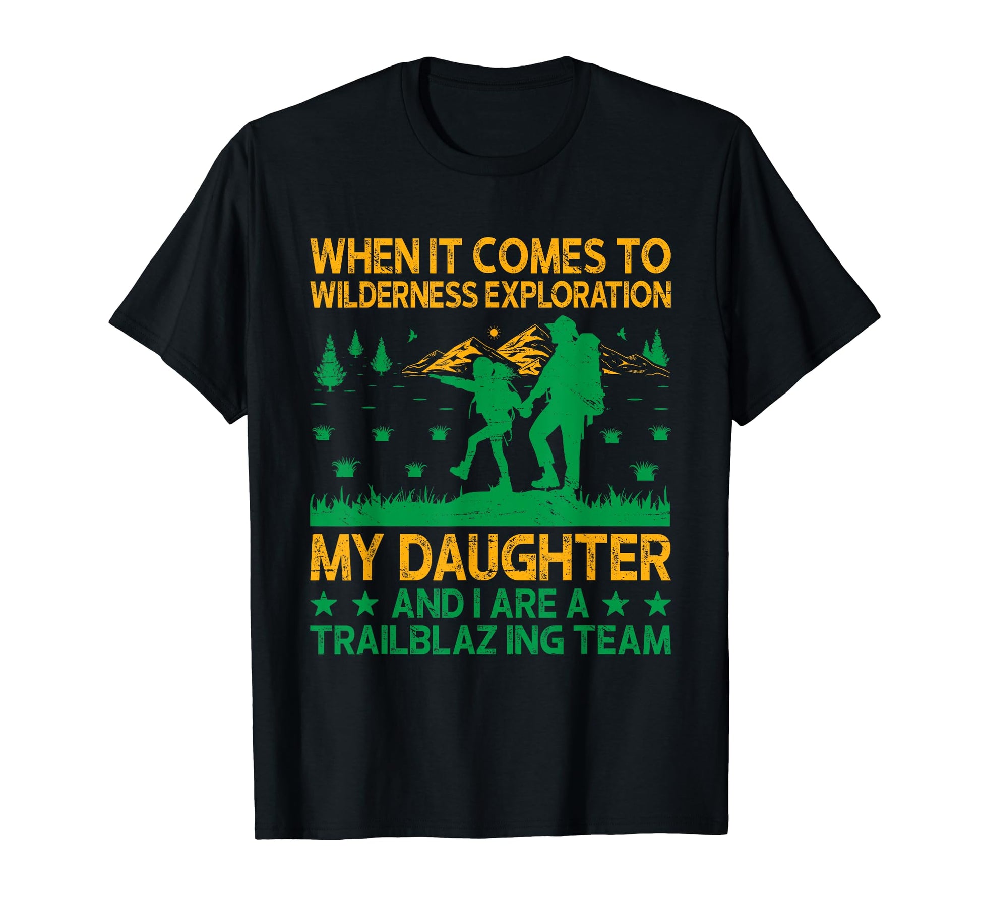 Dad And Daughter Wilderness Explorer T-Shirt - Custom Art Print Men Women - T-Shirt, Sweatshirt, Hoodie