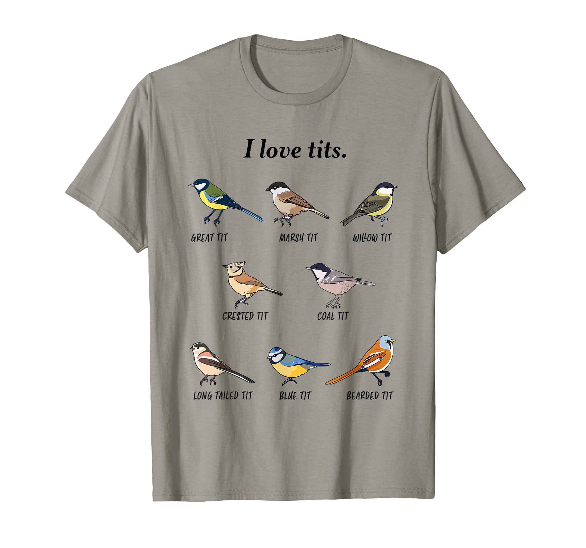 I Love Tits Birdwatching Bird Lover T-Shirt - Aesthetic Graphic Men Women - T-Shirt, Sweatshirt, Hoodie