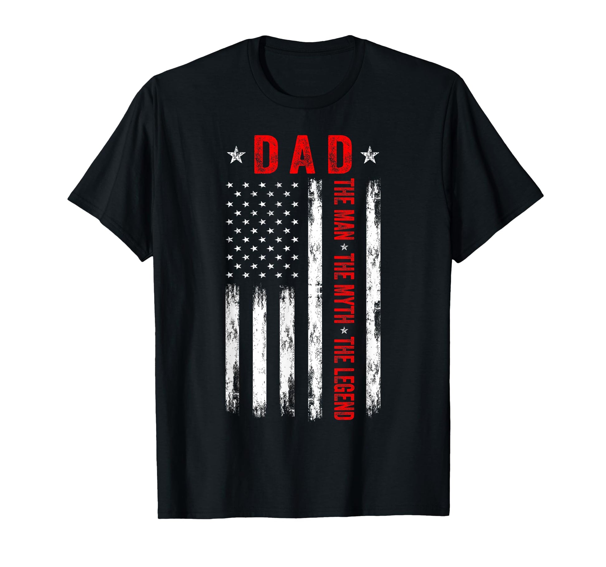 Fathers Day Dad Myth Legend Us American T-Shirt - Graphic Print Men Women - T-Shirt, Sweatshirt, Hoodie