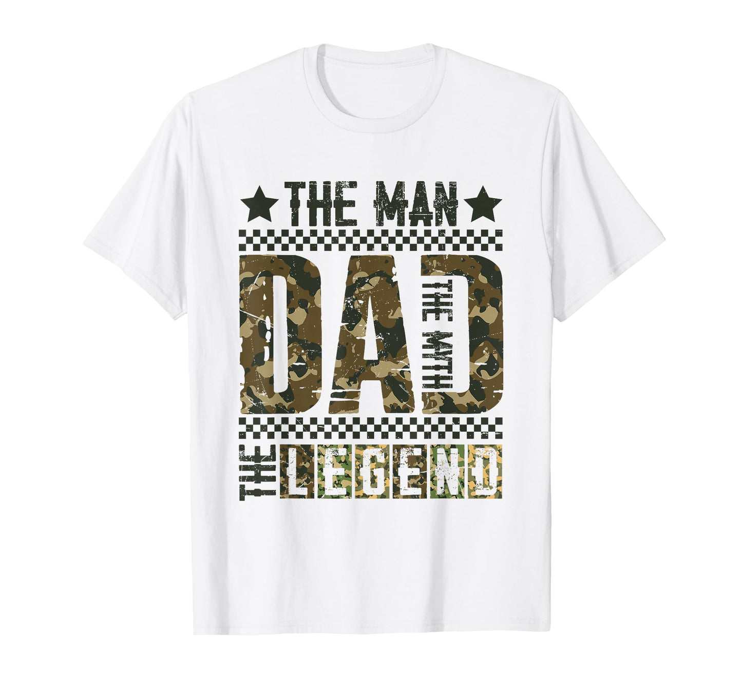 Dad Myth Legend Camo Fathers Day T-Shirt - Custom Art Print Unisex - T-Shirt, Sweatshirt, Hoodie