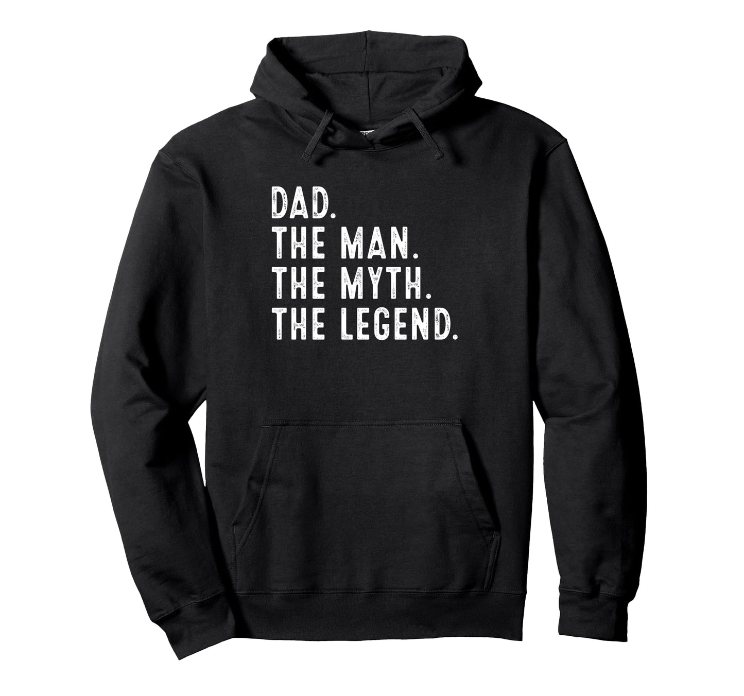 Dad Myth Legend Funny Gifts Dad Hoodie - Custom Art Print Men Women - T-Shirt, Sweatshirt, Hoodie