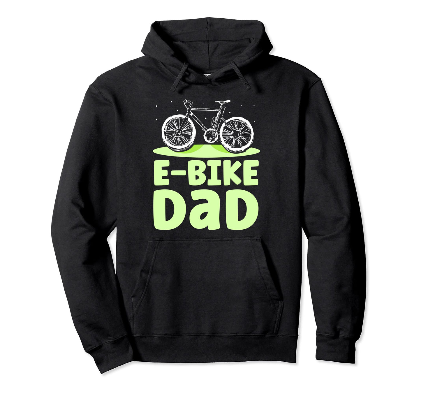 E Bike Dad Biker Cyclist Electric Biking Hoodie - Graphic Print Unisex - T-Shirt, Sweatshirt, Hoodie