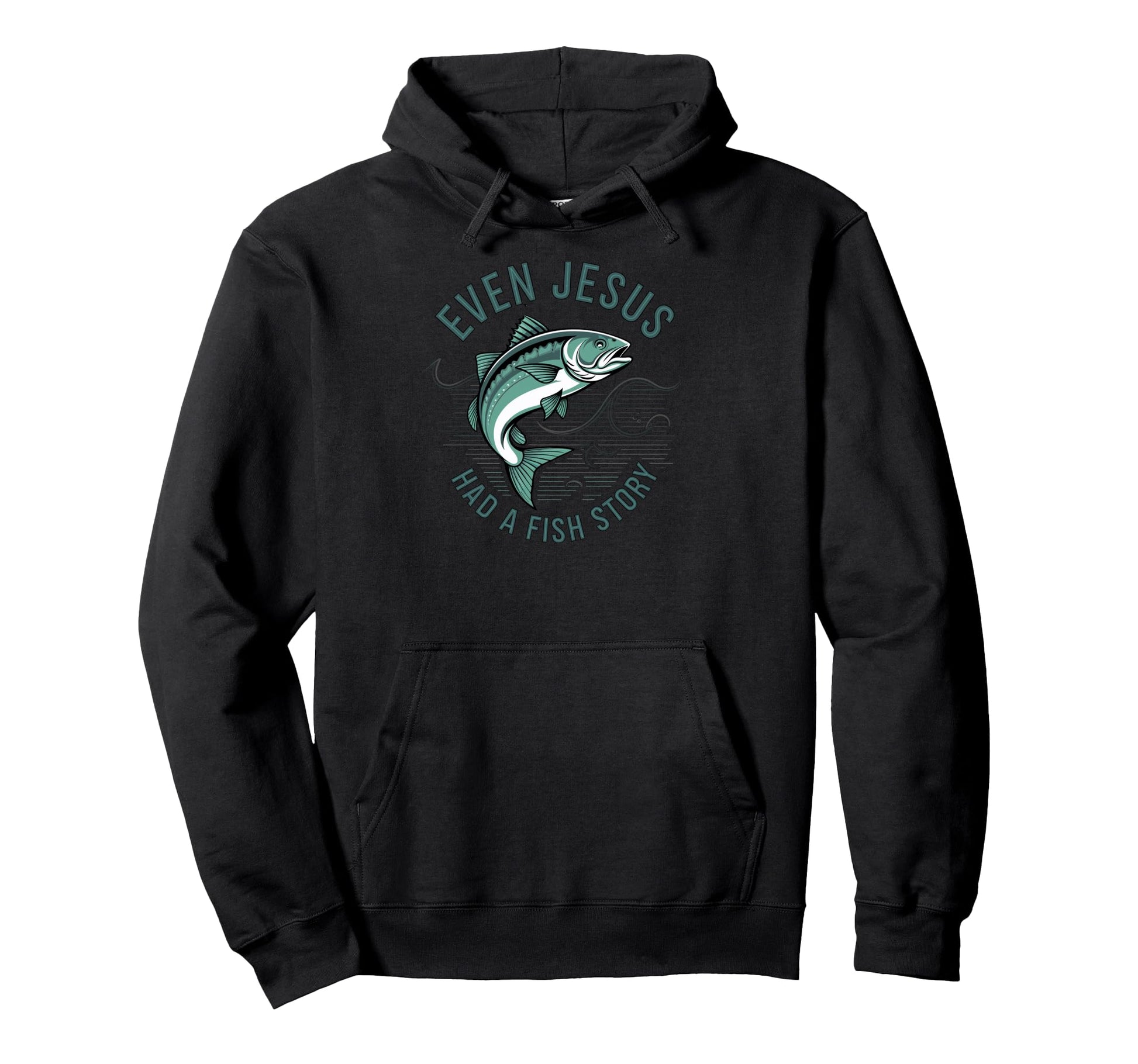 Even Jesus Had Fish Story Bible Lover Hoodie - Novelty Apparel Unisex - T-Shirt, Sweatshirt, Hoodie